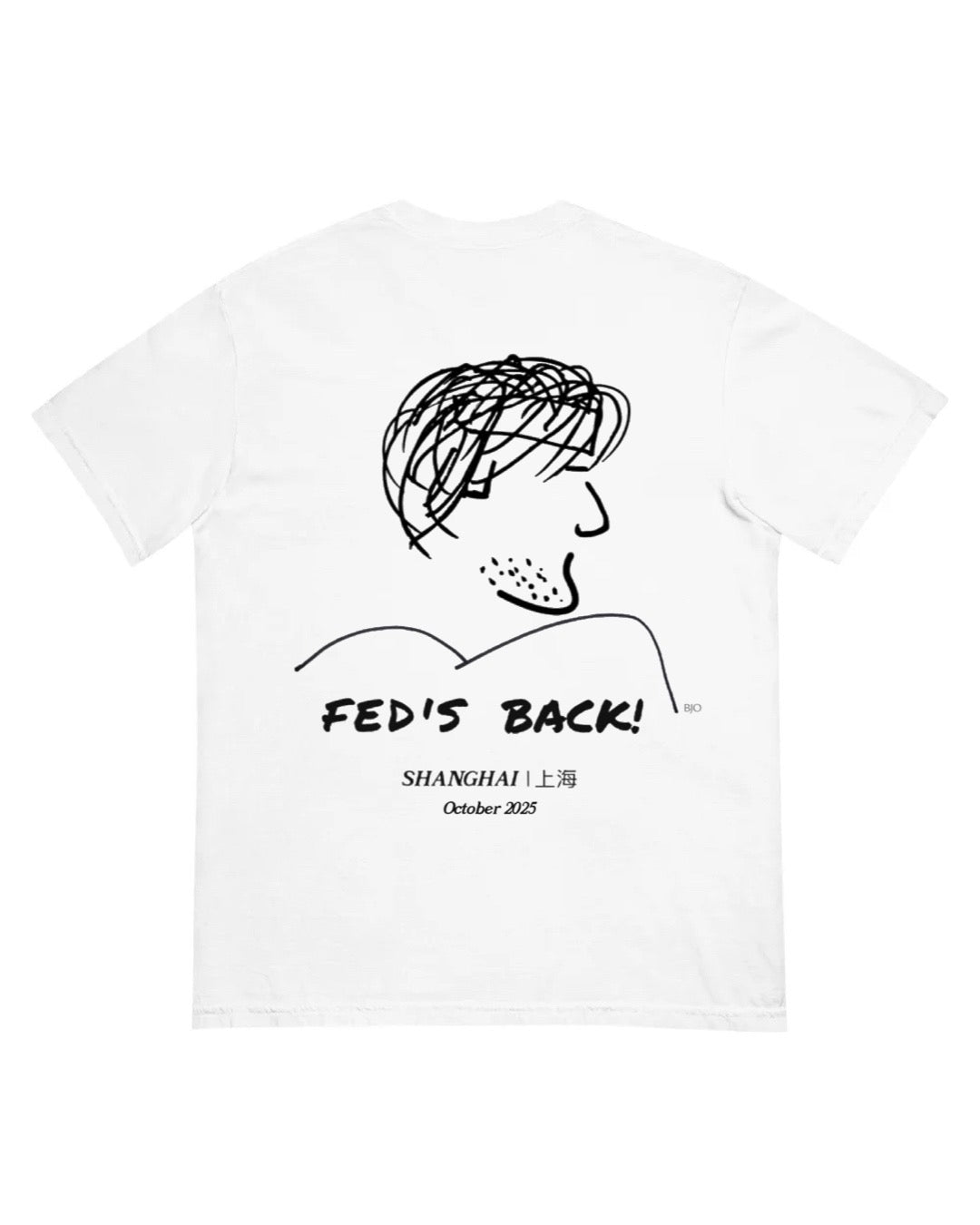 FED’S BACK! Exclusive Shanghai 2025 T-Shirt